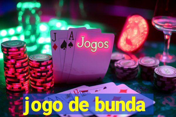 jogo de bunda